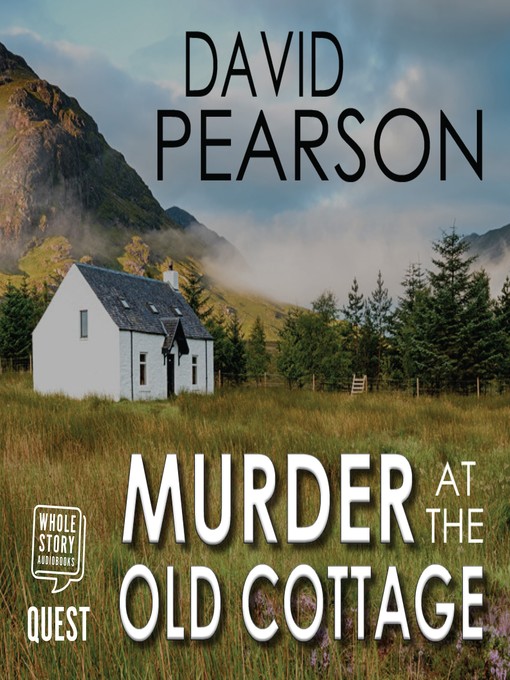 Title details for Murder at the Old Cottage by David Pearson - Available